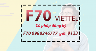 Hướng dẫn đăng ký gói cước F70 Viettel ưu đãi data + thoại thả ga
