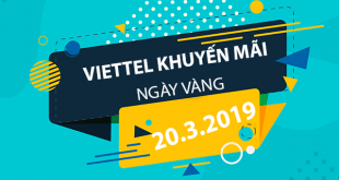 Tặng 20% tiền nạp khi tham gia Viettel khuyến mãi ngày 20/3/2019