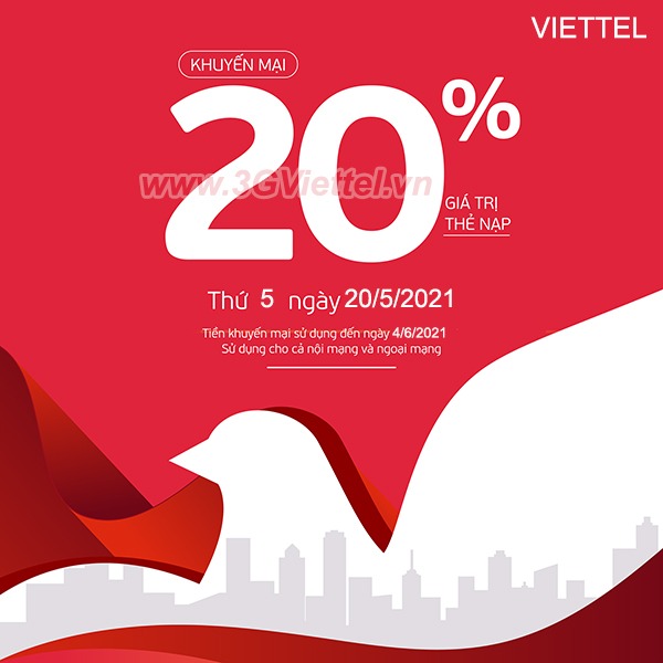 Viettel khuyến mãi ngày 20/5/2021 ưu đãi 20% tiền nạp bất kỳ