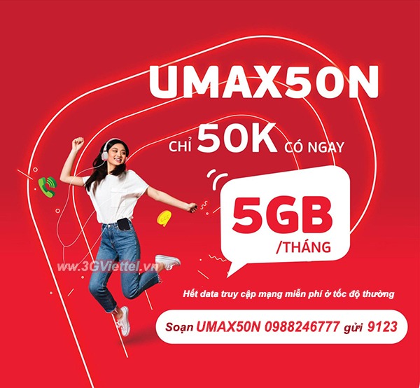 Đăng ký gói cước UMAX50N Viettel miễn phí 5GB data cả tháng chỉ 50K