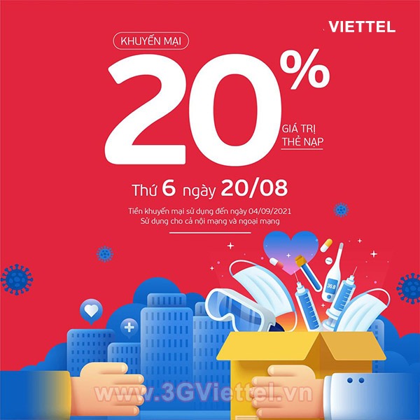 Viettel khuyến mãi 20/8/2021 tặng 20% giá trị tiền nạp bất kỳ