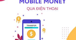 Hướng dẫn chi tiết cách chuyển tiền Mobile Money qua điện thoại