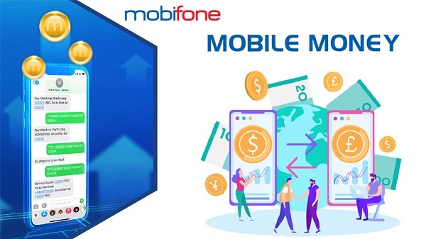 Mobile Money Mobifone là gì? 