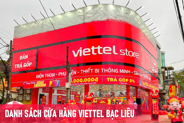 Danh sách cửa hàng Viettel Bạc Liêu vừa mới cập nhật 