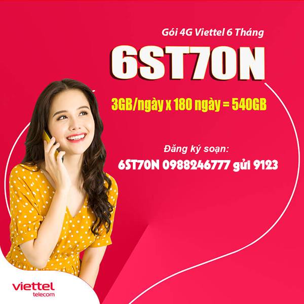 Đăng ký gói cước 6ST70N Viettel có ngay 540GB data dùng 6 tháng 