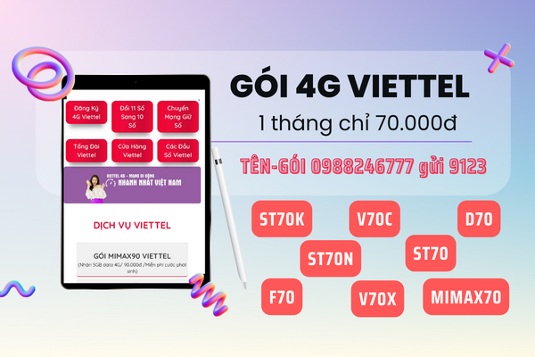 Cách đăng ký gói cước 4G Viettel 70K 1 tháng nhận ưu đãi hấp dẫn