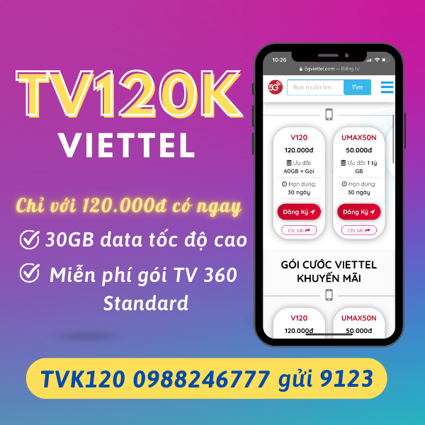 Đăng ký gói cước TV120K Viettel miễn phí data và tài khoản xem TV360