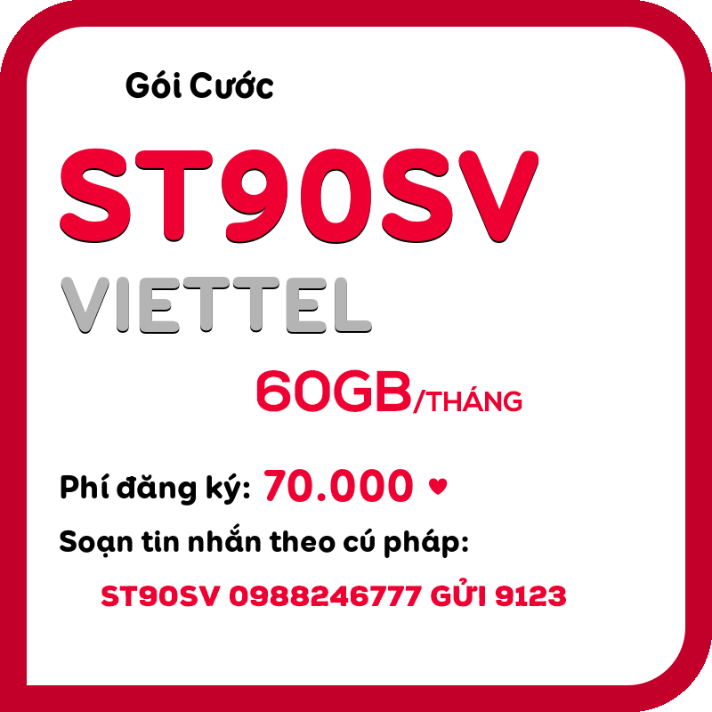 Đăng ký gói cước ST90SV Viettel miễn phí 60GB data chỉ 70K 1 tháng 