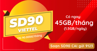 Cách đăng ký gói cước SD90 Viettel miễn phí 45GB data dùng 30 ngày