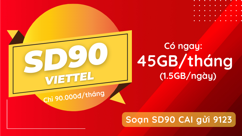 Cách đăng ký gói cước SD90 Viettel miễn phí 45GB data dùng 30 ngày 