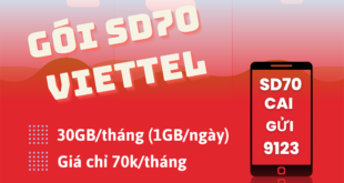 Đăng ký gói cước SD70 Viettel có 30GB data dùng 1 tháng