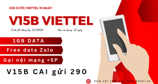 Đăng ký gói cước V15B Viettel có ngay 1GB Data và gọi miễn phí Viettel