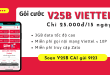 Đăng ký gói cước V25B Viettel có 3GB data và gọi miễn phí 15 ngày