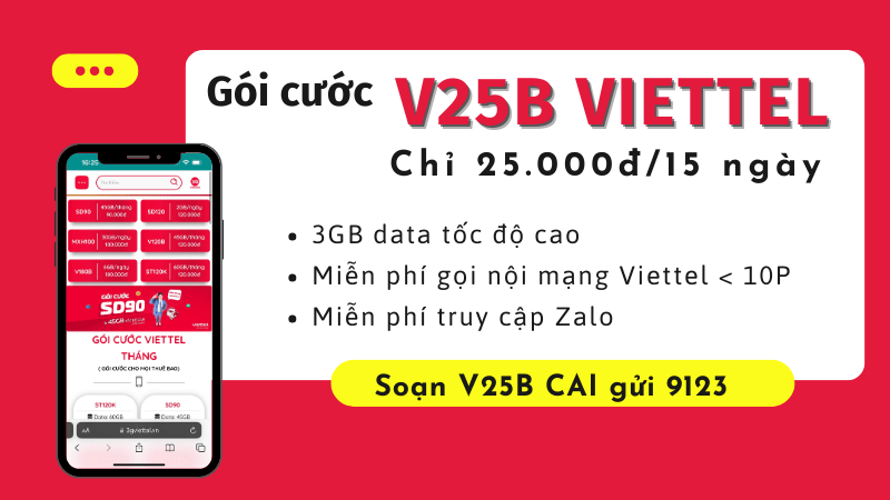 Đăng ký gói cước V25B Viettel có 3GB data và gọi miễn phí 15 ngày 