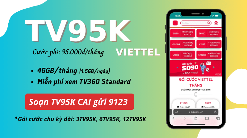 Đăng ký gói cước TV95K Viettel có ngay 45GB data dùng 30 ngày 