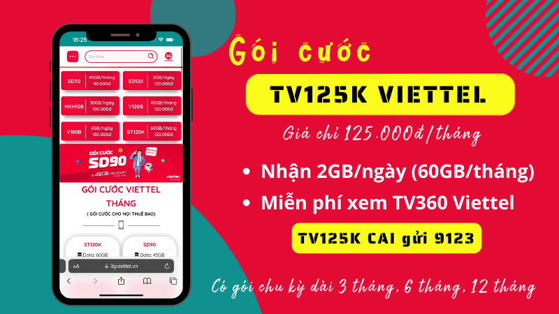 Đăng ký gói cước TV125K Viettel có 60GB và truy cập TV360 Viettel thả ga 