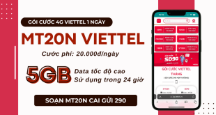 Đăng ký gói cước MT20N Viettel có 5GB data dùng cả ngày