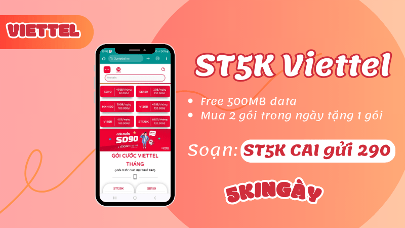 Đăng ký gói cước ST5K Viettel chỉ với 5k nhận ngay 500MB