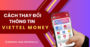 Cách thay đổi thông tin ví Viettel Money nhanh nhất