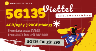 Đăng ký gói cước 5G135 Viettel nhận 120Gb data dùng thả ga