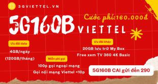 Đăng ký gói cước 5G160B Viettel nhận 120GB data và gọi free 30 ngày