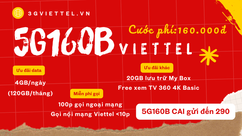 Đăng ký gói cước 5G160B Viettel nhận 120GB data và gọi free 30 ngày