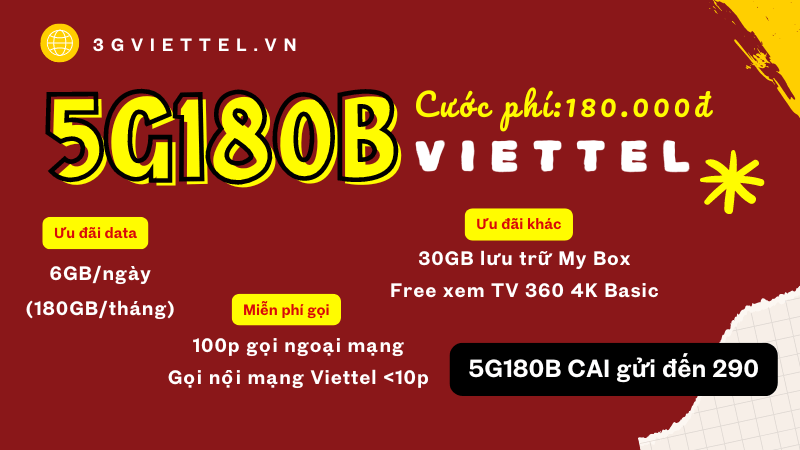 Đăng ký gói cước 5G180B Viettel có 180GB và gọi miễn phí 30 ngày 