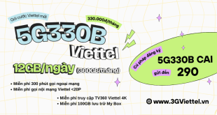 Cách đăng ký gói cước 5G330B Viettel rinh 360GB data và gọi free 30 ngày