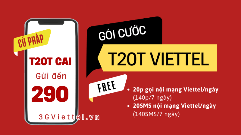 Đăng ký gói cước T20T Viettel chỉ 20K có 20p gọi và 20SMS mỗi ngày