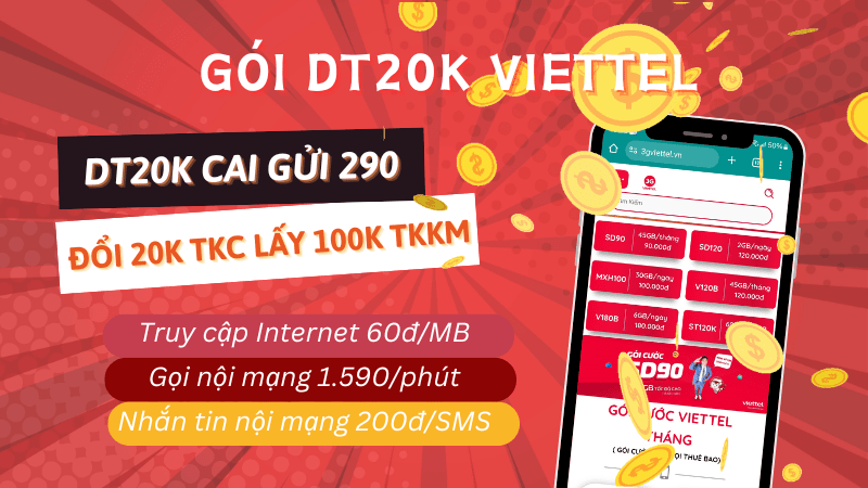 Đăng ký gói cước DT20K Viettel đổi 20k lấy 100k tiền khuyến mãi