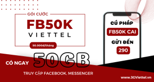 Đăng ký gói cước FB50K Viettel chỉ 50K truy cập Facebook và Messenger