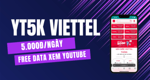 Đăng ký gói cước YT5K Viettel miễn phí data xem Youtube cả ngày