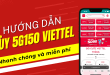 Hướng dẫn cách hủy gói cước 5G150 Viettel nhanh và miễn phí