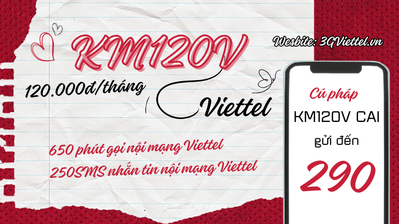 Cách đăng ký gói cước KM120V Viettel miễn phí gọi và nhắn tin 1 tháng 