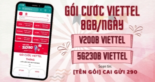 Gói cước Viettel 8GB/ngày dùng mạng cực đã giá siêu rẻ