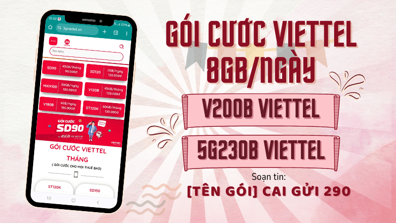 Gói cước Viettel 8GB/ngày dùng mạng cực đã giá siêu rẻ