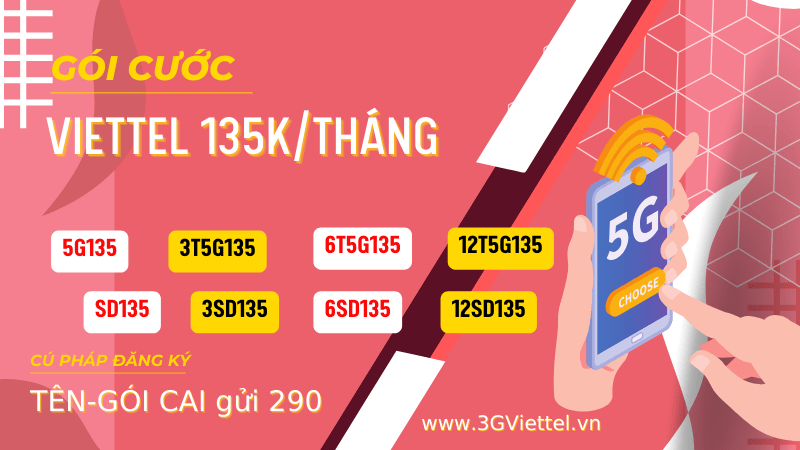 Gói cước Viettel 135k/tháng nhiều ưu đãi khủng