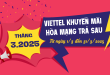 Nhận ưu đãi khủng khi hòa mạng trả sau cho thuê bao Viettel tháng 3/2025