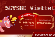 Đăng ký gói cước 5GVS80 Viettel 80K nhận 56GB data và giải trí cùng TV360