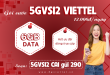 Đăng ký gói 5GVS12 Viettel chỉ với 12k có ngay 6GB, thả ga truy cập TV360