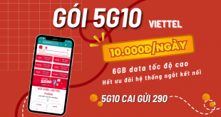 Đăng ký gói cước 5G10 Viettel chỉ 10k có ngay 6GB dùng trong 24 giờ