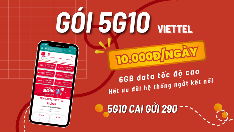 Đăng ký gói cước 5G10 Viettel chỉ 10k có ngay 6GB dùng trong 24 giờ