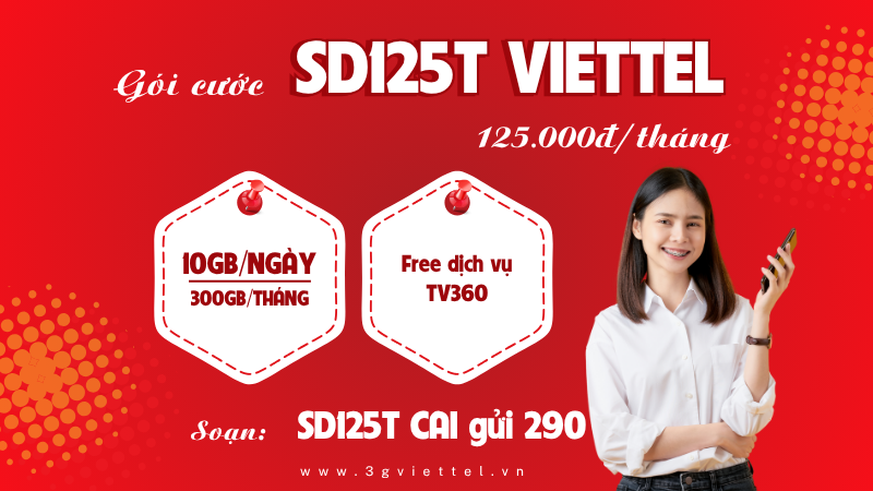 Gói cước SD125T Viettel chỉ 125k có ngay 300GB và thả ga giải trí trên TV360