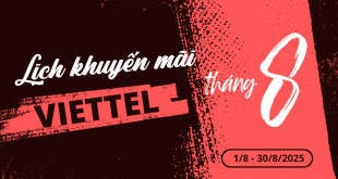 Cập nhật lịch khuyến mãi Viettel tháng 8/2025